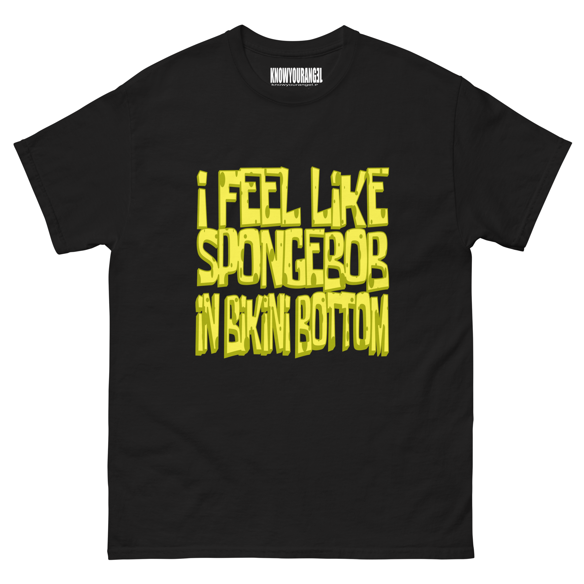 I FEEL LIKE SPONGEBOB unisex t-shirt with Bikini Bottom text design